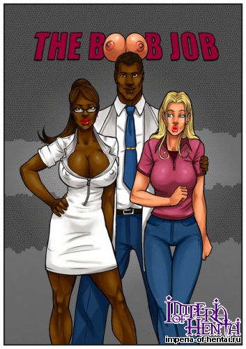 The boob job