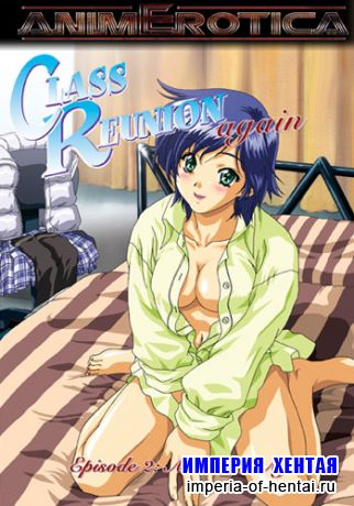 Class Reunion Again Vol.1-2