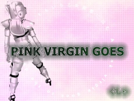 PINK VIRGIN GOES