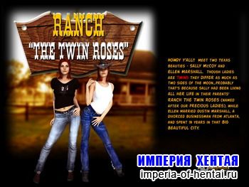 Ranch The Twin Roses. Part 1