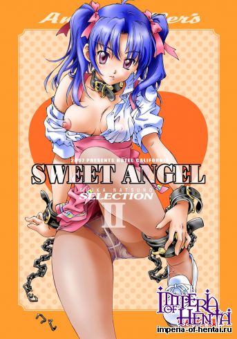 (C73) [Hotel California (Natsuno Suika)] SWEET ANGEL SELECTION 2 [Digital]