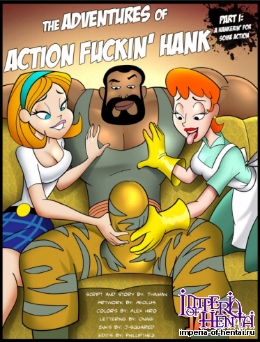 The Adventures Of Action Fuckin Hank