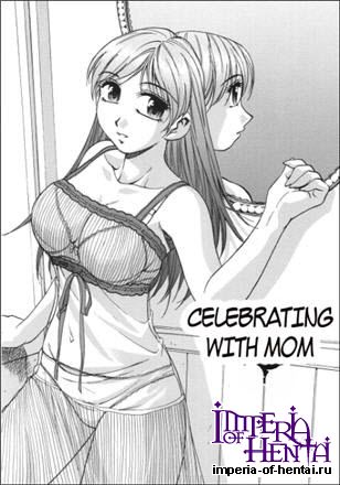 Celebrating with Mom