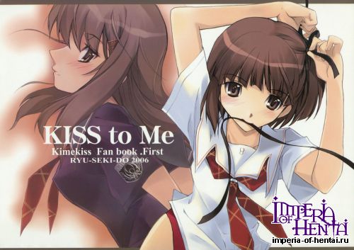 [Ryu-Seki-Do (Nagare Hyougo)] KISS to Me (KimiKiss)