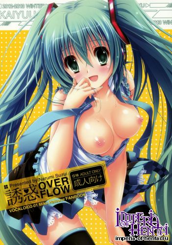 (C83) [Kaiyuu Kikaku (Suzui Narumi)] Yuuwaku OVERFLOW (VOCALOID)