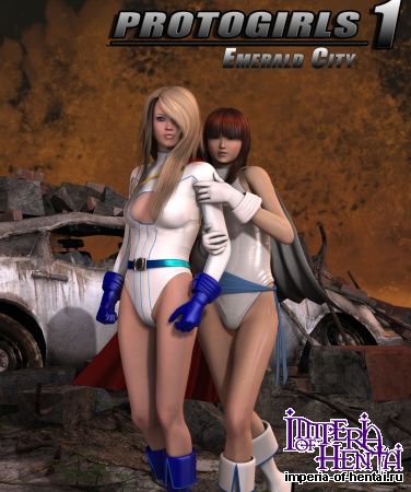 Protogirls 1 - Emerald City