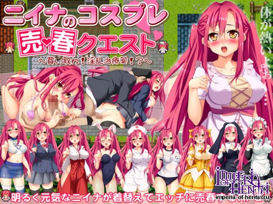 The Prostiquest of Cosplay Nina