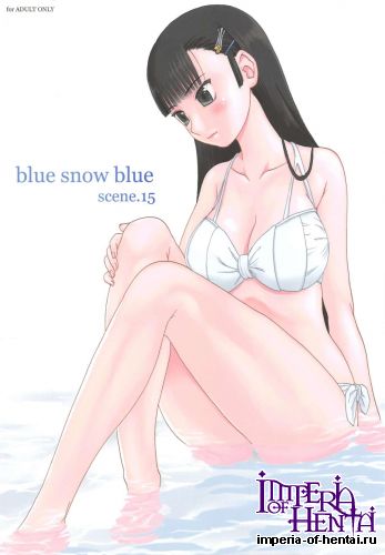(C84) [Waku Waku Doubutsuen (Tennouji Kitsune)] blue snow blue ~scene.15~ (Original)