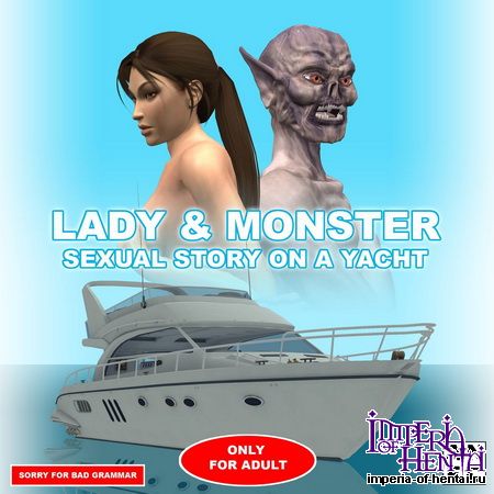 Lady and Monster -  Sexual Story On A Yacht