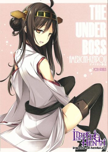 (C85) [American Kenpou (Kikuchi Seiji)] THE UNDER BOSS (Kantai Collection)