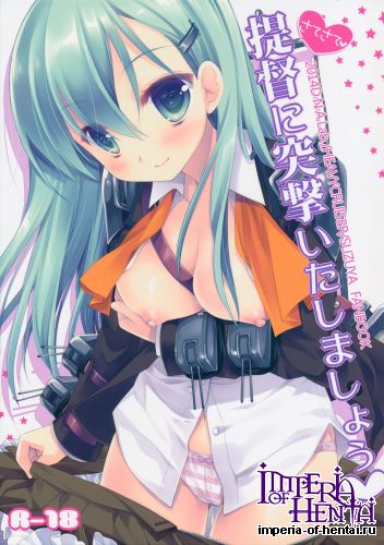 (SC62) [D.N.A.Lab. (Miyasu Risa)] Teitoku Ni Totugeki Itashimasyou (Kantai Collection -KanColle-)