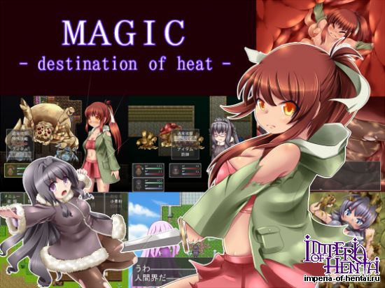 MAGIC -destination of heat-