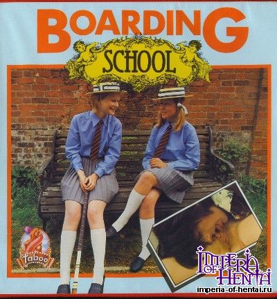 Boarding School