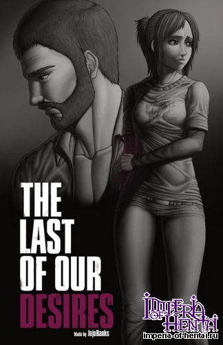 [JojoBanks] The Last of Our Desires (Update)
