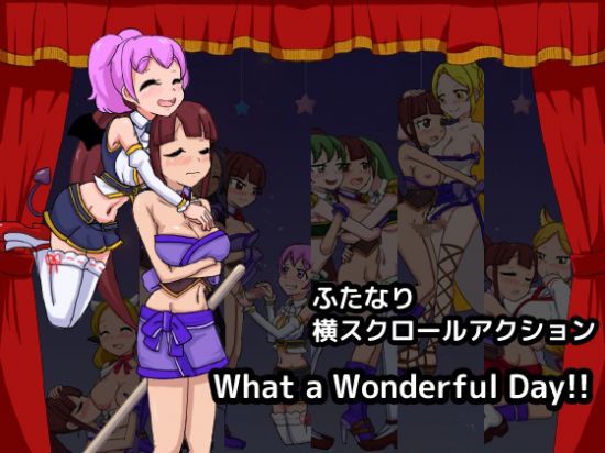  What a Wonderful Day!! &#23436;&#25104;&#29256;