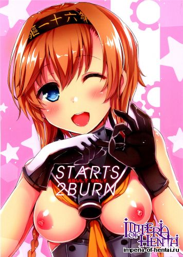 (C89) [Inst (Interstellar)] STARTS 2 BURN (Kantai Collection -KanColle-)