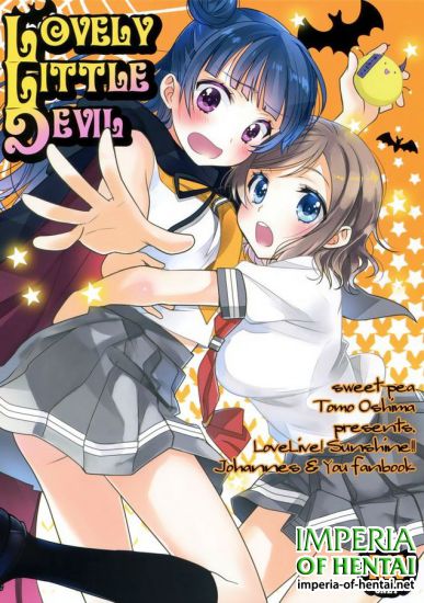 [Imomuya Honpo - Singleton, Sweet Pea (Azuma Yuki, Ooshima Tomo)] Lovely Little Devil (Love Live! Sunshine!!)